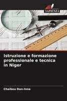 Chaibou Dan-Inna - Istruzione e formazione professionale e tecnica in Niger, Häftad. Tillgänglighet: Lägg i varukorg