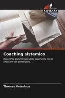 Thomas Vaterlaus - Coaching sistemico, Häftad. Tillgänglighet: Lägg i varukorg