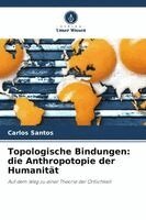 Carlos Santos - Topologische Bindungen, Häftad. Tillgänglighet: Lägg i varukorg