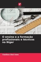 Chaibou Dan-Inna - O ensino e a formação profissionais e técnicos no Níger, Häftad. Tillgänglighet: Lägg i varukorg