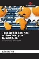 Carlos Santos - Topological ties, Häftad. Tillgänglighet: Lägg i varukorg