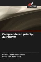 Comprendere i principi dell'IUWM