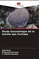 Abid Raza, Rukhsana Perveen, S Shahid Shaukat - Étude taxonomique de la famille des Faviidae, Häftad. Tillgänglighet: Lägg i varukorg