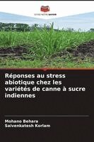 Mohano Behara, Saivenkatesh Korlam - Réponses au stress abiotique chez les variétés de canne à sucre indiennes, Häftad. Tillgänglighet: Lägg i varukorg
