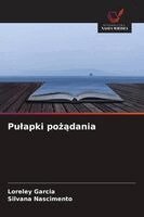 Loreley Garcia, Silvana Nascimento - Pulapki pożądania, Häftad