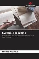 Thomas Vaterlaus - Systemic coaching, Häftad. Tillgänglighet: Lägg i varukorg