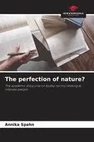Annika Spahn - perfection of nature?, Häftad. Tillgänglighet: Lägg i varukorg