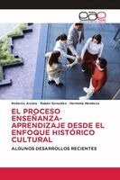 Roberto Arzate, Ruben Gonzalez, Herminia Mendoza - Proceso Enseñanza-Aprendizaje Desde El Enfoque Histórico Cultural, Häftad. Tillgänglighet: Lägg i varukorg