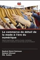 Nudrat Moini Rahman, Nabeel Ahmad, MD Sadan - commerce de détail de la mode à l'ère du numérique, Häftad. Tillgänglighet: Lägg i varukorg