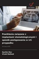 Sachin Dev, Vivek Rathod - Powiklania związane z implantami stomatologicznymi i sposób postępowania w ich przypadku, Häftad