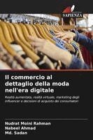 Nudrat Moini Rahman, Nabeel Ahmad, MD Sadan - commercio al dettaglio della moda nell'era digitale, Häftad. Tillgänglighet: Lägg i varukorg