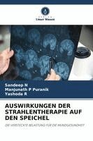 Sandeep N, Manjunath P Puranik, Yashoda R - Auswirkungen Der Strahlentherapie Auf Den Speichel, Häftad. Tillgänglighet: Lägg i varukorg