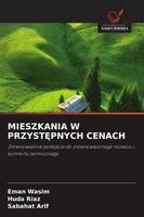 Eman Wasim, Huda Riaz, Sabahat Arif - Mieszkania W PrzystĘpnych Cenach, Häftad. Tillgänglighet: Lägg i varukorg