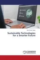 Arun Kumar Yadav - Sustainable Technologies for a Smarter Future, Häftad. Tillgänglighet: Lägg i varukorg