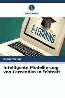 Kimiz Dalkir - Intelligente Modellierung von Lernenden in Echtzeit, Häftad. Tillgänglighet: Lägg i varukorg