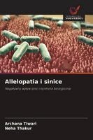 Archana Tiwari, Neha Thakur - Allelopatia i sinice, Häftad. Tillgänglighet: Lägg i varukorg
