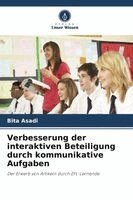 Bita Asadi - Verbesserung der interaktiven Beteiligung durch kommunikative Aufgaben, Häftad. Tillgänglighet: Lägg i varukorg
