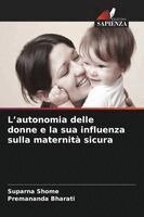 Suparna Shome, Premananda Bharati - L'autonomia delle donne e la sua influenza sulla maternità sicura, Häftad. Tillgänglighet: Lägg i varukorg