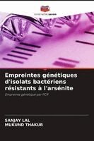 Sanjay Lal, Mukund Thakur - Empreintes génétiques d'isolats bactériens résistants à l'arsénite, Häftad. Tillgänglighet: Lägg i varukorg