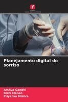 Arshya Gandhi, Rishi Manan, Priyanka Mishra - Planejamento digital do sorriso, Häftad. Tillgänglighet: Lägg i varukorg