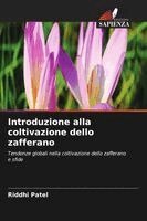 Riddhi Patel - Introduzione alla coltivazione dello zafferano, Häftad. Tillgänglighet: Lägg i varukorg