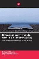 Debjani Halder, Shyamal Kheroar - Biomassa nutritiva de Azolla e cianobactérias, Häftad. Tillgänglighet: Lägg i varukorg