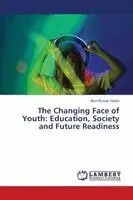 Arun Kumar Yadav - Changing Face of Youth, Häftad. Tillgänglighet: Lägg i varukorg