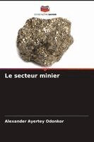 Alexander Ayertey Odonkor - secteur minier, Häftad. Tillgänglighet: Lägg i varukorg