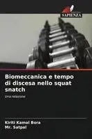 Kiriti Kamal Bora, Satpal - Biomeccanica e tempo di discesa nello squat snatch, Häftad. Tillgänglighet: Lägg i varukorg