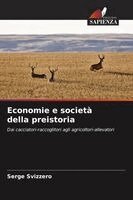Serge Svizzero - Economie e società della preistoria, Häftad