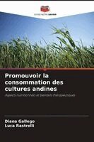 Promouvoir la consommation des cultures andines