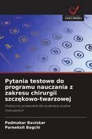 Padmakar Baviskar, Pareeksit Bagchi - Pytania testowe do programu nauczania z zakresu chirurgii szczękowo-twarzowej, Häftad. Tillgänglighet: Lägg i varukorg