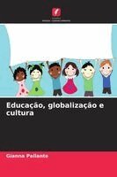 Gianna Pallante - Educação, globalização e cultura, Häftad. Tillgänglighet: Lägg i varukorg