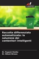 Rupesh Shelke, Nilesh Nirwan - Raccolta differenziata automatizzata, Häftad. Tillgänglighet: Lägg i varukorg