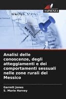 Analisi delle conoscenze, degli atteggiamenti e dei comportamenti sessuali nelle zone rurali del Messico