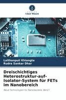 Dreischichtiges Heterostruktur-auf-Isolator-System für FETs im Nanobereich