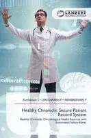 Karthikeyan S, Lokeshkiran P, Manibakkiaraj P - Healthy Chronicle, Häftad. Tillgänglighet: Lägg i varukorg