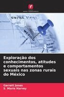 Exploração dos conhecimentos, atitudes e comportamentos sexuais nas zonas rurais do México