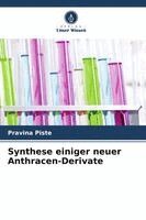 Pravina Piste - Synthese einiger neuer Anthracen-Derivate. Tillgänglighet: Lägg i varukorg