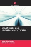 Majedah Alrehiely, Robert S Laramee - Visualização das variações entre versões, Häftad. Tillgänglighet: Lägg i varukorg