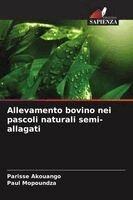 Allevamento bovino nei pascoli naturali semi-allagati