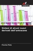 Pravina Piste - Sintesi di alcuni nuovi derivati dell'antracene. Tillgänglighet: Lägg i varukorg