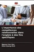 Nguyen Van Han, Doan Quang Dinh - L'importance des compétences relationnelles dans l'anglais à des fins spécifiques. Tillgänglighet: Lägg i varukorg