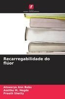 Aiswarya Ann Babu, Amitha M. Hegde - Recarregabilidade do flúor. Tillgänglighet: Lägg i varukorg
