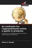 Sheila A Weagle - confronto tra l'apprendimento online e quello in presenza, Häftad. Tillgänglighet: Lägg i varukorg