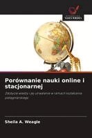Sheila A Weagle - Porównanie nauki online i stacjonarnej, Häftad. Tillgänglighet: Lägg i varukorg