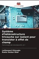 Système d'hétérostructure tricouche sur isolant pour transistor à effet de champ