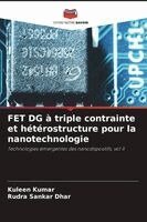FET DG à triple contrainte et hétérostructure pour la nanotechnologie