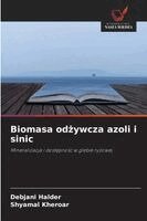 Debjani Halder, Shyamal Kheroar - Biomasa odżywcza azoli i sinic, Häftad. Tillgänglighet: Lägg i varukorg