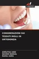 Amrutha Unni, Naveen Bansal, Rahul Garg - Considerazioni Sui Tessuti Molli in Ortodonzia, Häftad. Tillgänglighet: Lägg i varukorg